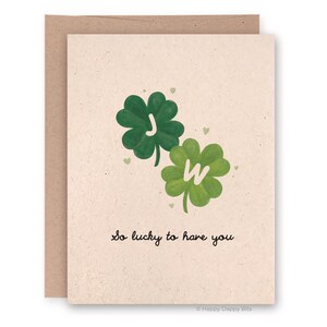 Personalized St Patricks Day Card, Custom Initials Card, Lucky to Have You Card, Couples Anniversary Card for Him, Light Brown Recycled