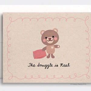 Valentine's Day Gift For Him, The Snuggle is Real Funny Valentine Card, Cute Naughty Brown Teddy Bear Recycled Card, Birthday Card image 1