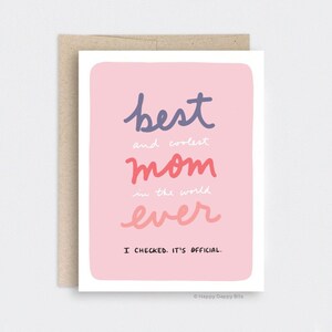 Best Mom in the World Card, Mothers Day Card Funny, Best Mom Ever, Cool Mom, I Checked It's Official, Recycled Birthday Card for Mom