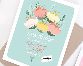 Mothers Day Gift from Daughter - You're Pretty Great Bouquet Card, Floral Card, Illustrated Gift for Her, Recycled Materials