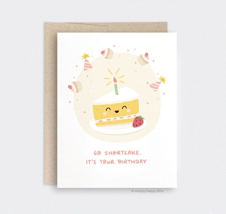 Strawberry Shortcake Birthday Card, Funny Food Card Go Shorty It's Your Birthday Punny Happy Birthday Card Kawaii, Recycled Card image 1