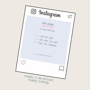 May include: An Instagram-style graphic with a white border and a light blue background. The text reads "one page challenge" and "includes a low-pressure reading challenge". The graphic includes a heart, a bookmark, and a paper airplane icon.