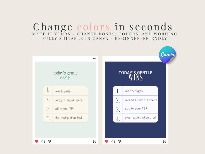 May include: Two social media post templates with the text "Change colors in seconds" and "Today's Gentle Wins". The templates are fully editable in Canva and feature reading-related prompts. One is light green, the other is navy blue.
