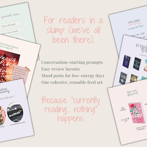 May include: A collection of digital printables for book lovers, featuring prompts, review layouts, and mood posts. The image includes book covers, text, and the phrase "For readers in a slump".