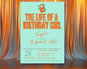 May include: A light blue rectangular birthday invitation card featuring an orange glitter padlock icon with stars. The text reads: THE LIFE OF A BIRTHDAY GIRL, Taylor IS TURNING 10 years old!, SUNDAY 25 OCTOBER, 7:00 PM - 10:00 PM, 123 Anywhere St., Any City, ST 12345, RSVP: 123-456-7890.