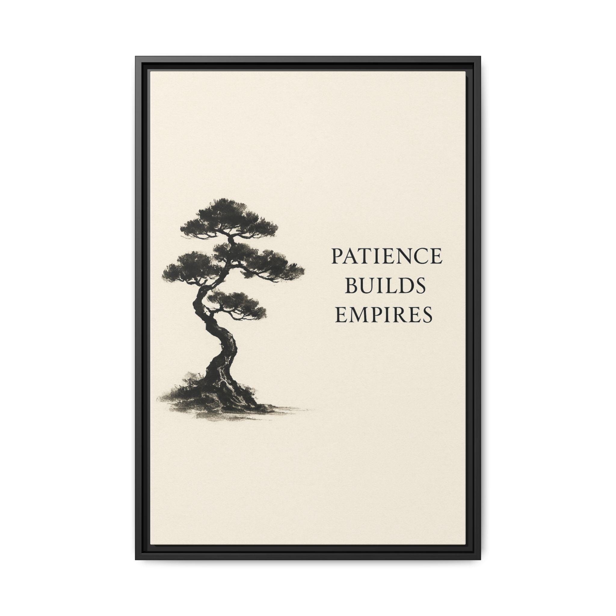 Zen Tree Canvas Print, Patience Builds Empires, Motivational Wall