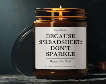 Spreadsheets Don't Sparkle Candle, Soy Wax, Gift for Accountant