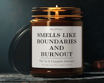 Smells Like Boundaries and Burnout Candle For Teacher, Principal, Professor, Educator in 4oz/9oz