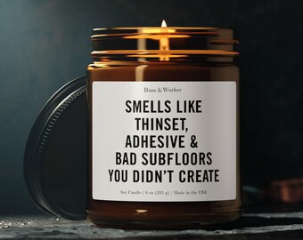 Soy Candle for Tile Setter, Carpet Installer, Thinset, Adhesive, Bad Subfloors (9 oz)