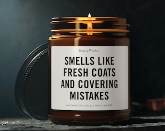 Smells Like Fresh Coats And Fixing Mistakes Candle for Painter in 4oz/9oz Amber