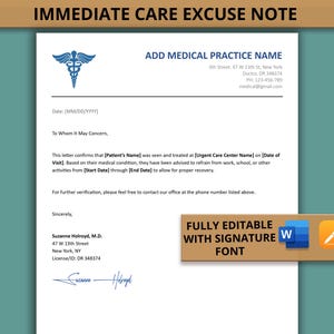 May include: A white medical excuse note with the text "IMMEDIATE CARE EXCUSE NOTE" at the top. The note includes fields for patient information, dates, and a medical practice name. The note is fully editable with a signature font.