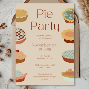 Op de afbeelding: Een beige uitnodiging met de woorden "Pie Party" in bruin. De uitnodiging bevat de tekst "No Diets Allowed - It's Pie Season!" en details voor een feest op 8 november om 15.00 uur. De uitnodiging is versierd met illustraties van verschillende taarten.