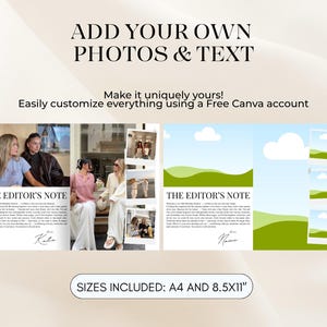 Puede incluir: Una plantilla personalizable con el texto &laquo;A&Ntilde;ADE TUS PROPIAS FOTOS Y TEXTO&raquo; y &laquo;&iexcl;Hazlo &uacute;nico!&raquo;. El dise&ntilde;o incluye marcadores de posici&oacute;n para fotos, ilustraciones de paisajes verdes y el texto &laquo;THE EDITOR'S NOTE&raquo;. Disponible en tama&ntilde;os A4 y 8,5x11 pulgadas.
