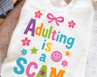 Adulting Is a Scam PNG, Funny Sarcastic png, Checkered Sarcasm png, Adult Humor Png, Trendy Designs, Mental health humor Png, Sarcasm Png