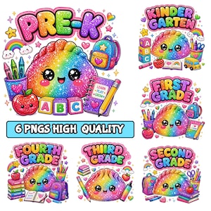 May include: A collection of six digital illustrations featuring rainbow-coloured, glittery, smiling dumpling characters labelled Pre-K, Kindergarten, First Grade, Second Grade, Third Grade, and Fourth Grade, surrounded by school supplies like apples, pencils, and books.