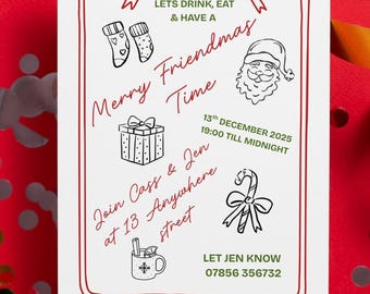 May include: A white invitation card with a red border and festive illustrations, including Santa Claus, a gift, and a candy cane. The text reads "Merry Friendmas Time" and includes event details.