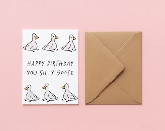 PRINTABLE GREETING CARD - Silly goose fun cute birthday card digitally drawn printable card