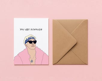 PRINTABLE GREETING CARD - You Are Kenough Barbie and Ken movie pop culture card digital download