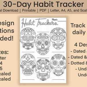 May include: A 30-day habit tracker printable page featuring the text Habit Trackers and Month. The design includes six black and white line art sugar skull illustrations arranged in two rows on a dotted background with blank lines for tracking.
