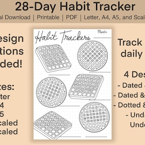 May include: A black and white habit tracker design with the text "28-Day Habit Tracker". The image includes 20 design variations and 5 sizes: Letter, A4, A5, A4 Scaled, and A5 Scaled. It tracks up to 6 daily habits with 4 designs: Dated & Dotted, Dated & Undotted, Dotted & Undated, and Undated & Undotted.