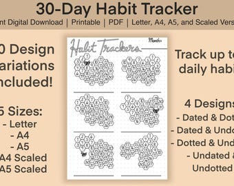 May include: A printable 30-day habit tracker with a white background. The design includes hexagonal grids to track up to six daily habits. The image shows 20 design variations in 5 sizes: Letter, A4, A5, A4 Scaled, and A5 Scaled.