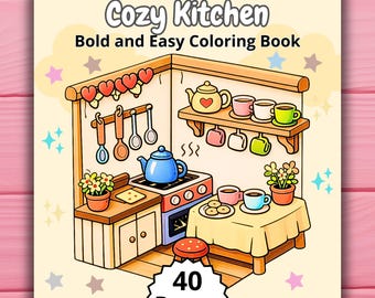 Cozy Kitchen Coloring Book, Coloring pages | Cute Cozy Corners Coloring Pages | Bold & Easy Relaxing Coloring Book | PDF and PNG Download
