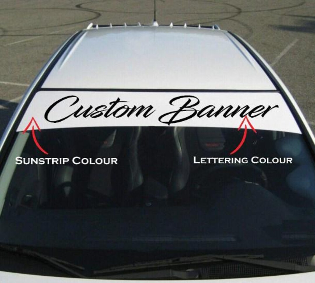 Window Banner Sticker Designs Custom Text Windshield Banner Vinyl Decal: Truck Window Decor - Etsy