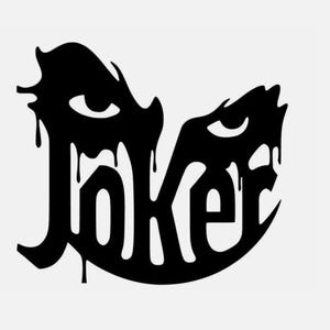 May include: Black graphic of the word "Joker" with a stylized face design. The word is integrated into the image, with the letters forming the shape of a face with dripping details. The background is white.