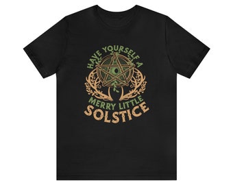 Winter Solstice Pagan Holiday Goth Christmas Have Yourself a Merry Little Solstice Unisex Jersey Short Sleeve Tee Express 2-day delivery