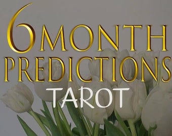 6-Month Tarot Reading: Personalized In-Depth Forecast