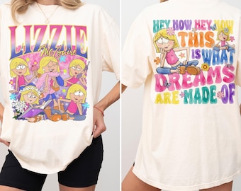 Retro Lizzie McGuire Disney 2-Sided Shirt, Hey Now Hey Now This Is What Dreams Are Made Of  Tee, 2000s Disney Nostalgia Shirt, Disney Trip