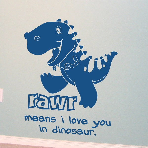 Wall Decal : Kids RAWR Means I Love You In Dinosaur Vinyl Wall Art Decal Sticker - WD0214