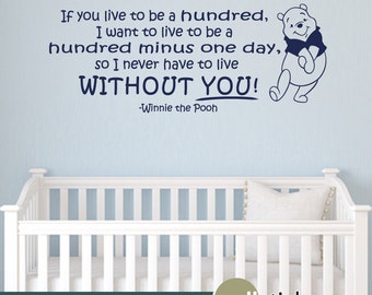 Winnie the Pooh Wall Decal Quote: Live Without You Quote Nursery Vinyl Sticker - WD0279