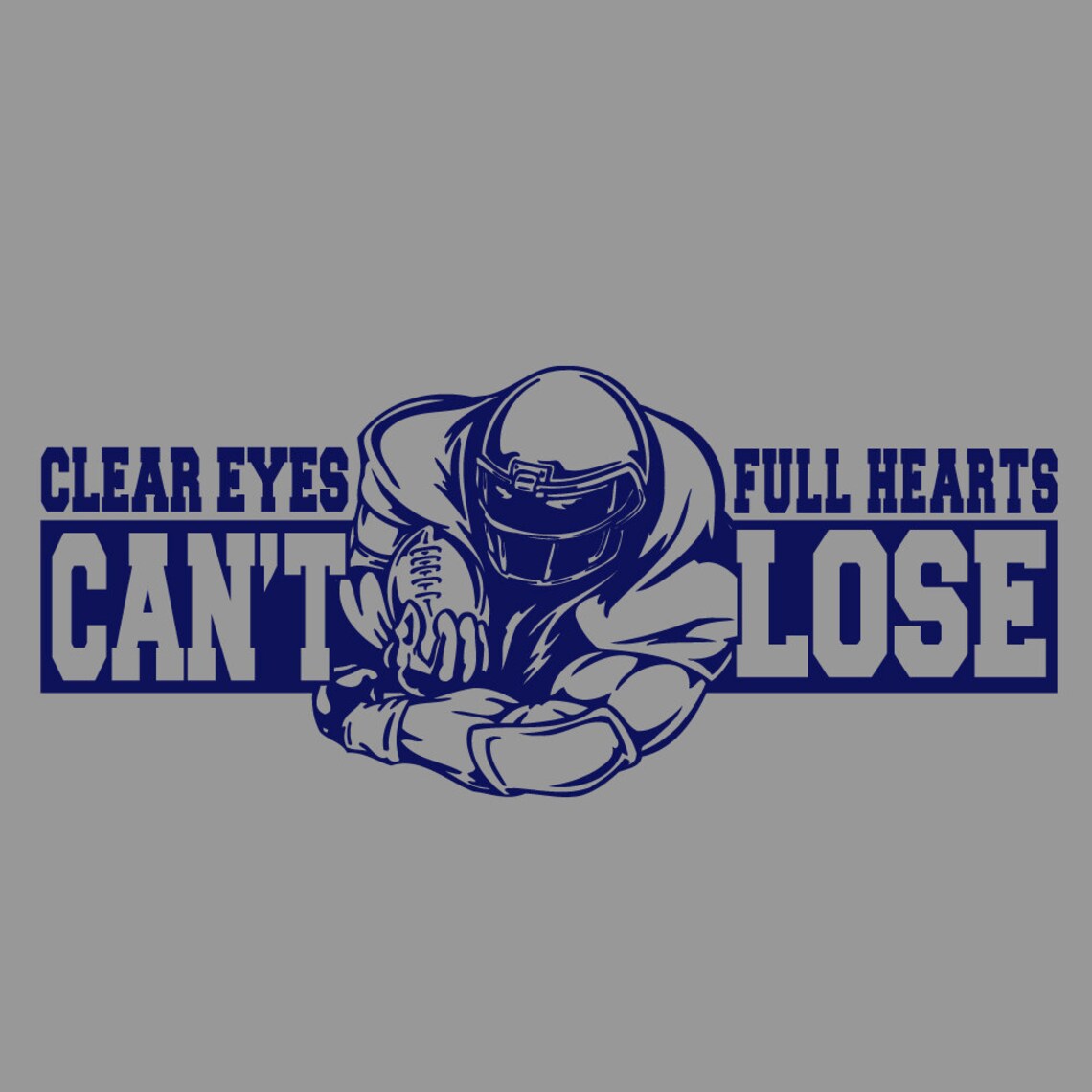 Clear Eyes Full Hearts Can't Lose Football Vinyl Wall Etsy