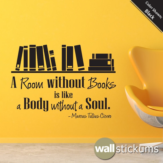 Wall Quote Decal A Room Without Books Vinyl Wall Art Decal Etsy