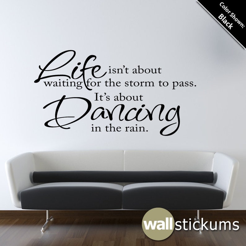 Wall Decal Quote Life is About Dancing in the Rain Vinyl Wall | Etsy