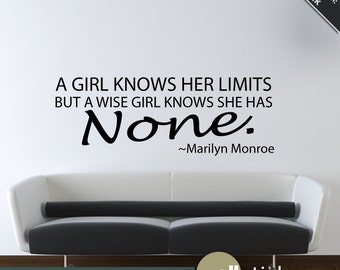 Marilyn Monroe Quote A girl knows her limits Living Room Bedroom Decor - WD0181