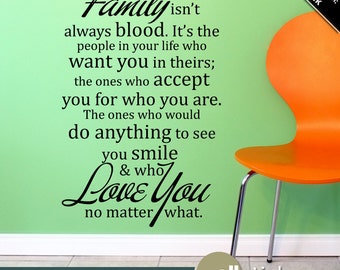 Family & Friends Wall Quote - Family isn't always blood Living Room Wall Decal - Vinyl Wall Art Sticker - WD0092