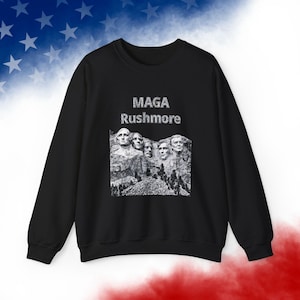 Crewneck Sweatshirt MAGA Rushmore Trump Added to Mount Rushmore