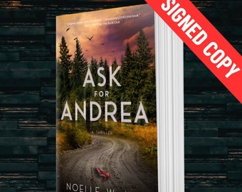 Signed Book Ask for Andrea by Noelle W. Ihli | Signed author copy Noelle Ihli | Signed Thrillers Signed Thriller Books Signed Author Copy