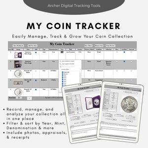 May include: A digital interface, "My Coin Tracker," for managing coin collections, showing details like denomination and year. Two tablets display coin data. Text highlights features: record, manage, analyse, filter, sort, and include photos, appraisals, and receipts.