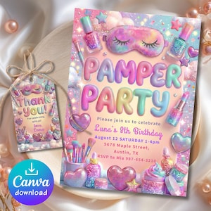 May include: A pastel-colored "Pamper Party" invitation with beauty-themed illustrations. The invitation includes text for Luna's 8th birthday, along with a matching gift tag that says "Thank You!" and a Canva download button.
