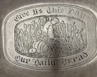 Vintage Wilton Armetale "Give Us This Day Our Daily Bread" Pewter Plate