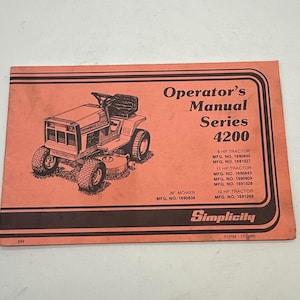 May include: An orange Simplicity Operator's Manual for Series 4200 tractors. The cover features a black line drawing of a riding lawn mower and lists model numbers for 8 HP, 11 HP, and 12 HP tractors, plus a 36-inch mower. Form number 1700065 is printed.