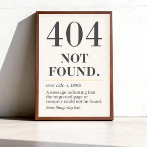 404 Not Found-tryck, programmerarhumor, kodare-gåva, vintagedefinitionsaffisch