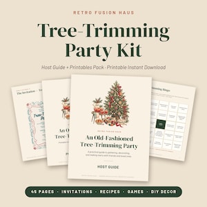 May include: A Tree-Trimming Party Kit by Retro Fusion Haus featuring a host guide, invitations, and printable games. The documents include an Old-Fashioned Tree-Trimming Party guide, a bingo card, and decorative elements with a Christmas tree illustration.