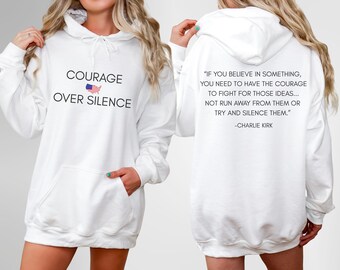 Courage Over Silence Hoodie for Men and Women, Inspirational Sweatshirt, Unisex Casual Wear, Motivational Gift, Everyday Comfort