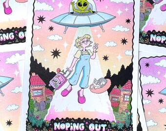 Noping Out - UFO Alien Abduction, Flying Saucer Riso Print, Risograph Art