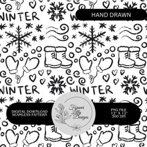Op de afbeelding: Zwart-wit digitaal naadloos patroon met winterthema-illustraties. Het ontwerp bevat sneeuwvlokken, wanten, laarzen, harten en het woord "WINTER". De tekst "HAND DRAWN" en "Forever Lilly Designs" zijn ook inbegrepen.