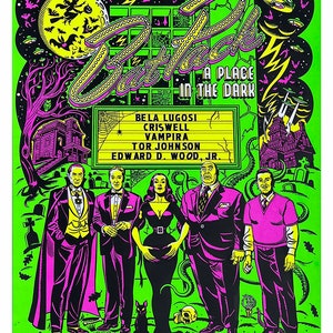 May include: A green and black poster with a retro style illustration of a haunted house, a full moon, bats, and a sign that reads "Plan 9 From Outer Space - A Place In The Dark". The poster features the names of the actors Bela Lugosi, Criswell, Vampira, Tor Johnson, and Edward D. Wood Jr.